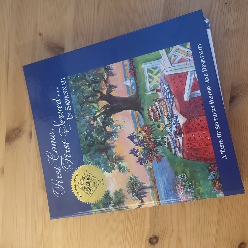 First Come First Served in Savannah Cookbook